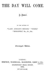 The day will come : $b a novel