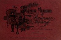 The Palmer Method of Business Writing: A Series of Self-teaching in Rapid, Plain, Unshaded, Coarse-pen, Muscular Movement Writing for Use in All Schools, Public or Private, Where an Easy and Legible Handwriting is the Object Sought; Also for the Home Learner