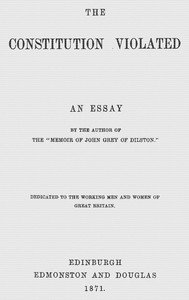 The constitution violated : $b An essay