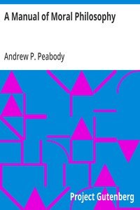 A Manual of Moral Philosophy