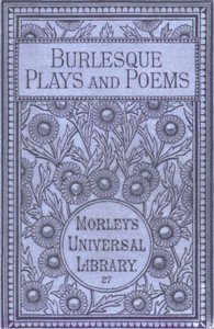 Burlesque Plays and Poems