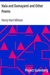 Nala and Damayanti and Other Poems