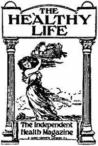 The Healthy Life, Vol. V, Nos. 24-28: The Independent Health Magazine