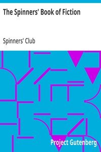 The Spinners' Book of Fiction