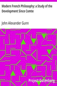 Modern French Philosophy: a Study of the Development Since Comte