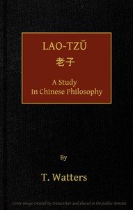 Lao-tzu, A Study in Chinese Philosophy