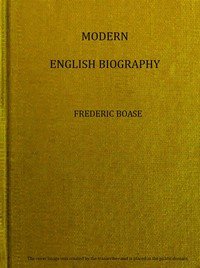 Modern English biography, volume 2 (of 4), I-Q