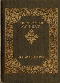 The Story of My Heart: An Autobiography