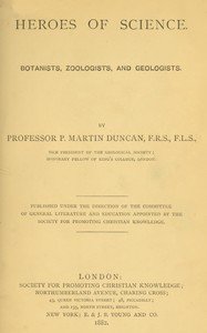 Heroes of science : $b Botanists, zoologists, and geologists