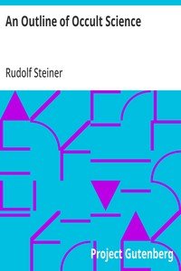 An Outline of Occult Science