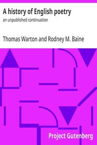 A history of English poetry : $b an unpublished continuation