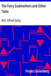 The Fairy Godmothers and Other Tales