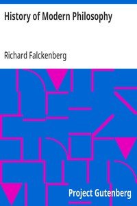 History of Modern Philosophy: From Nicolas of Cusa to the Present Time