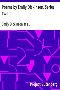 Poems by Emily Dickinson, Series Two