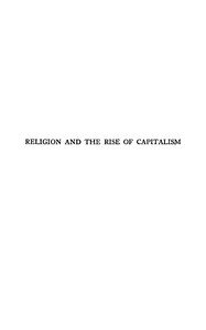 Religion and the rise of capitalism : $b A historical study