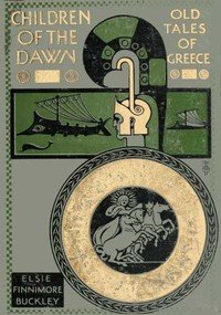 Children of the Dawn : Old Tales of Greece