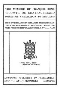 The Memoirs of François René Vicomte de Chateaubriand sometime Ambassador to England, Volume 2 (of 6): Mémoires d'outre-tombe, volume 2