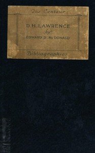 A bibliography of the writings of D. H. Lawrence