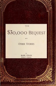 The $30,000 Bequest, and Other Stories