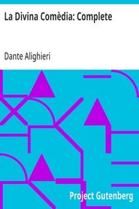 La Divina Comèdia: Complete: English title is Dante's Divine Comedy, Complete