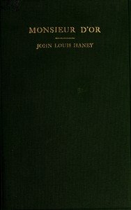 Monsieur D'Or : $b A dramatic fantasy
