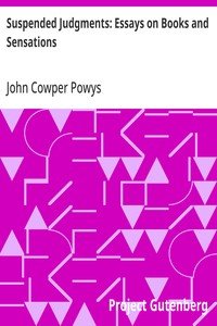 Suspended Judgments: Essays on Books and Sensations