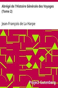 Abrégé de l'Histoire Générale des Voyages (Tome 2)