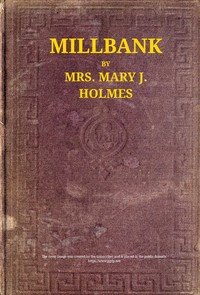 Millbank; $b or, Roger Irving's ward. A novel