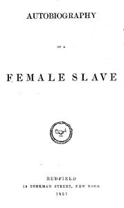 Autobiography of a Female Slave