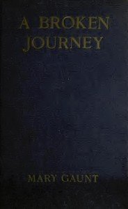 Cover of A broken journey: A novel (Laurentian library ; 36)