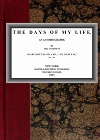 The Days of My Life: An Autobiography