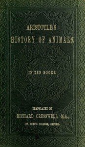 Aristotle's History of Animals: In Ten Books