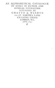 An alphabetical catalogue of books in fiction and general literature published by Chatto & Windus, Sept. 1899