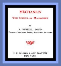 Mechanics: The Science of Machinery