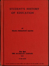 Cover of A student's history of education