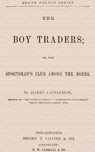 The Boy Traders; Or, The Sportsman's Club Among the Boers
