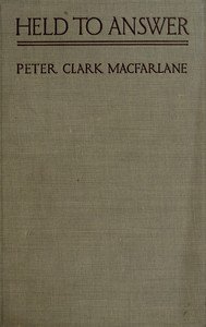 Held to Answer: A Novel