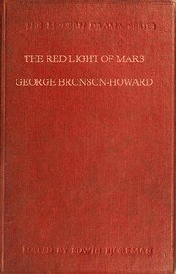 The Red Light of Mars; or, A Day in the Life of the Devil: A Philosophical Comedy