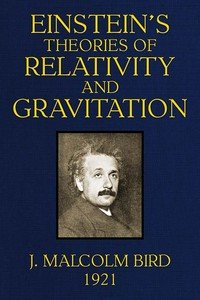 Einstein's Theories of Relativity and Gravitation: A selection of material from the essays submitted in the competition for the Eugene Higgins prize of $5,000