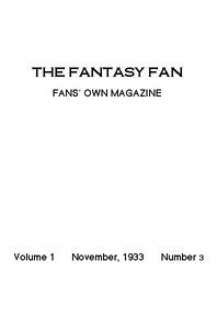 The Fantasy Fan, November 1933: The Fans' Own Magazine