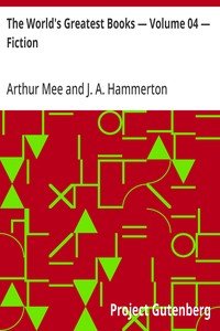 The World's Greatest Books — Volume 04 — Fiction