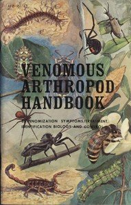 Venomous arthropod handbook : $b envenomization symptoms/treatment, identification, biology and control