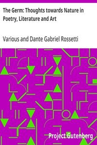 The Germ: Thoughts towards Nature in Poetry, Literature and Art