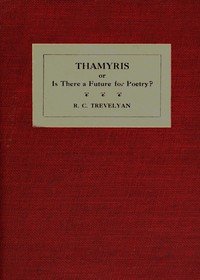 Thamyris : $b or, Is there a future for poetry?