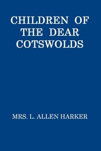 Children of the Dear Cotswolds