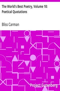 The World's Best Poetry, Volume 10: Poetical Quotations