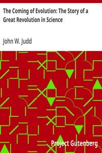 The Coming of Evolution: The Story of a Great Revolution in Science