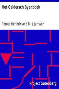 Het Geldersch Byenboek: of pratyk der byen, langs den kant der Maes, Peel en Niers, in het overkwartier van Gelderland