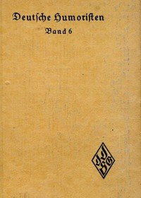 Deutsche Humoristen, 6. Band (von 8): Humoristische Erzählungen