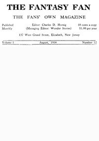 The Fantasy Fan, Volume 1, Number 12, August 1934: The Fan's Own Magazine